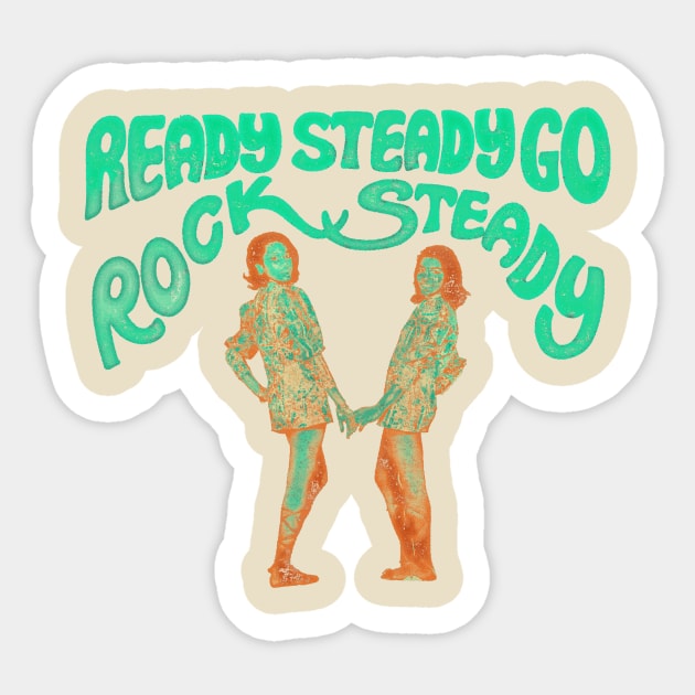 Rock Steady Ready Steady Go Sticker by HAPPY TRIP PRESS